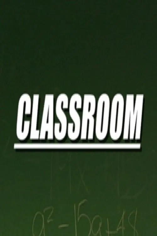 Classroom tv show poster