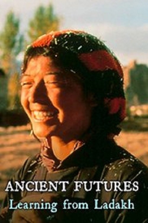Ancient Futures: Learning from Ladakh movie poster
