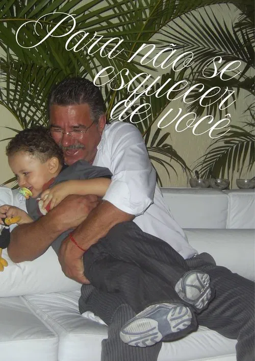 Para não se esquecer de você movie poster