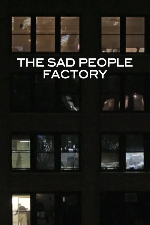 Sad People Factory movie poster