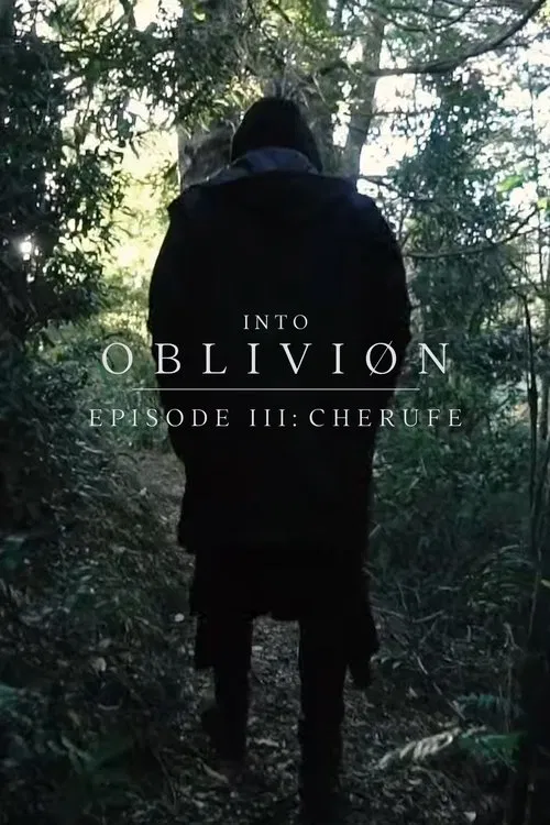 INTO OBLIVIØN, Episode 03: Cherufe movie poster