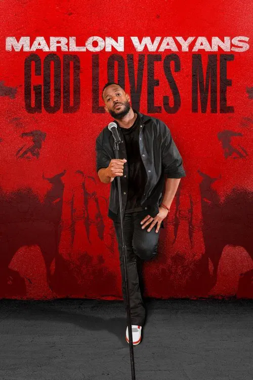 Marlon Wayans: God Loves Me movie poster