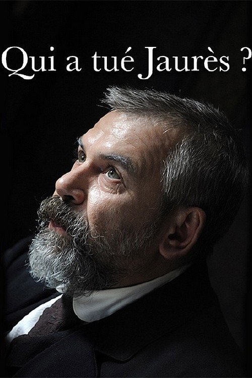 Poster do filme Qui a tué Jaurès ?