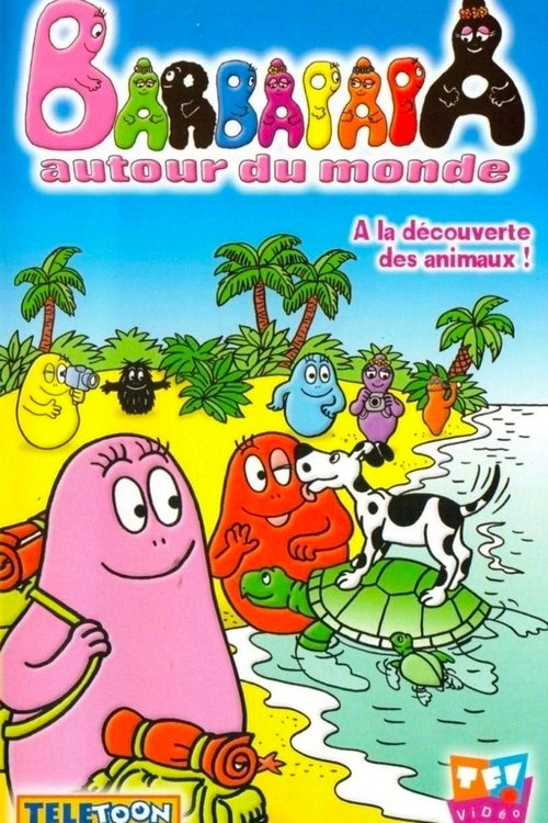 Barbapapa autour du monde - A la découverte des animaux movie poster