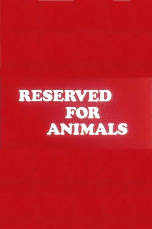 Reserved for Animals movie poster