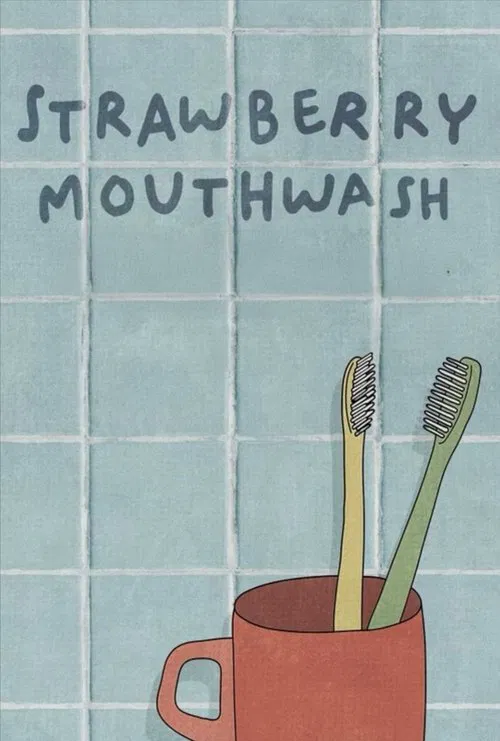 Strawberry Mouthwash movie poster