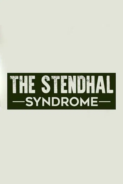 STENDHAL SYNDROME tv show poster