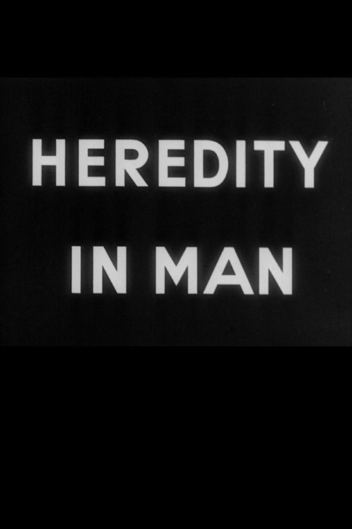 Heredity in Man movie poster
