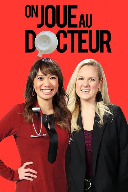On joue au docteur tv show poster