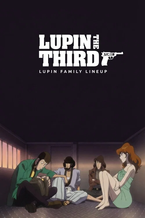 Lupin the Third: Lupin Family Lineup movie poster