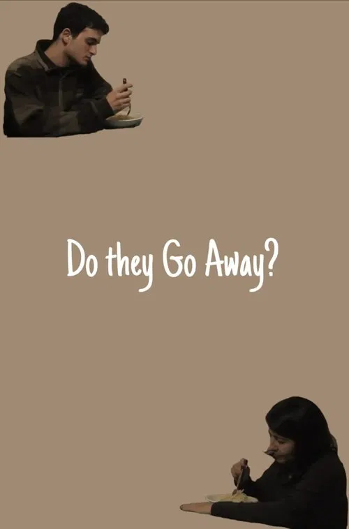 Do they Go Away? movie poster