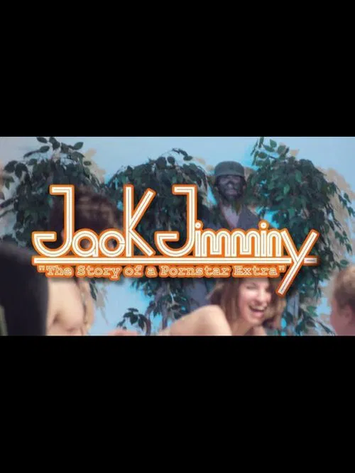 Jack Jimminy: The Story of a Pornstar Extra movie poster