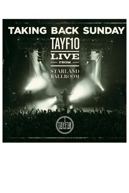 Poster do filme Taking Back Sunday: TAYF10 Live from Starland Ballroom