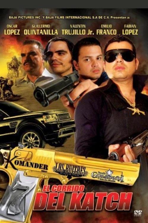 El Corrido del Katch movie poster