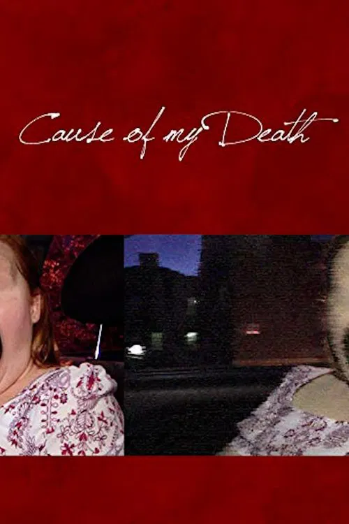 Poster do filme Cause of My Death