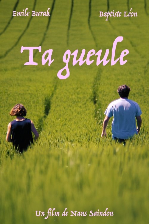 Poster do filme "Ta Gueule"