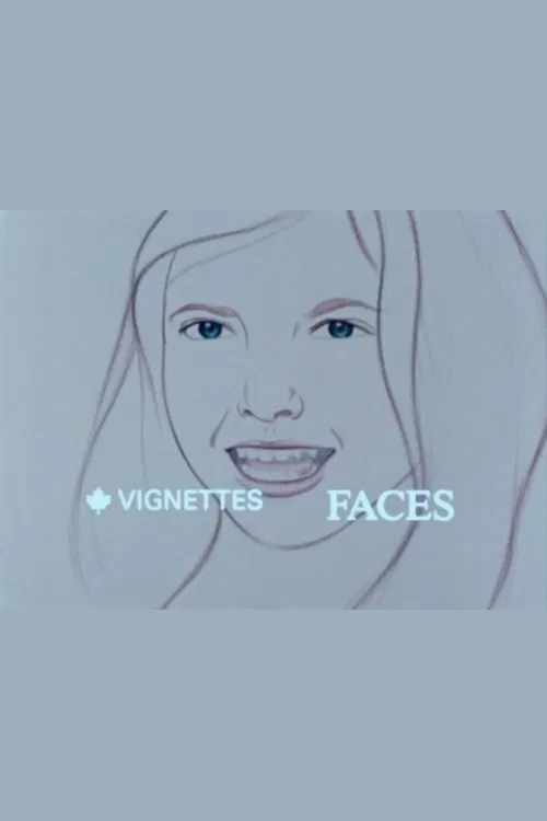 Canada Vignettes: Faces movie poster