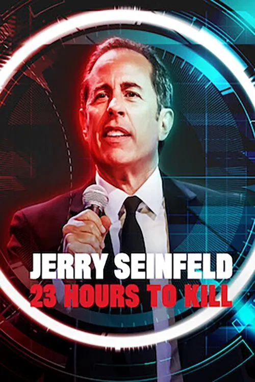 Jerry Seinfeld: 23 Hours to Kill movie poster