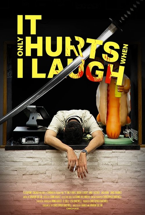 It Only Hurts When I Laugh movie poster