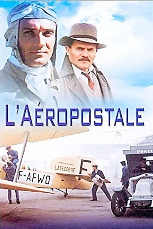 L’Aéropostale, courrier du ciel tv show poster