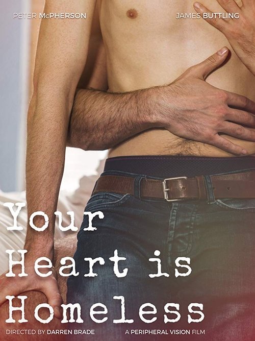 Your Heart Is Homeless movie poster