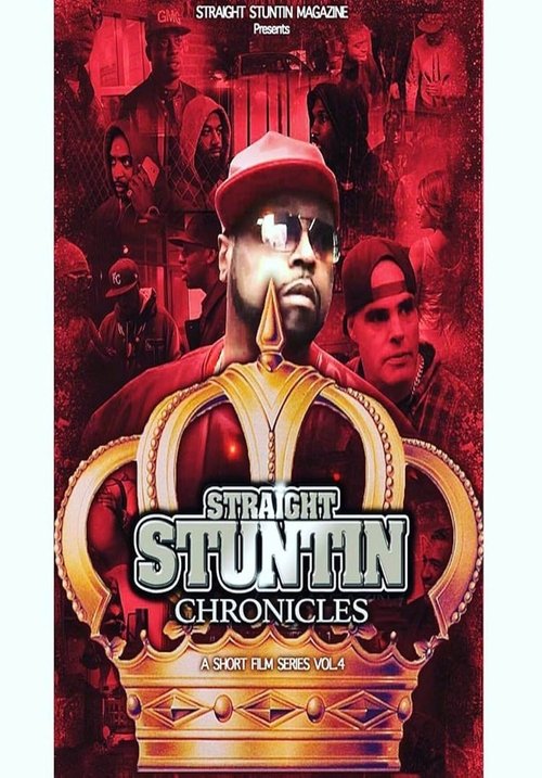 Straight Stuntin Chronicles: Volume 4 - Sometimes the Queen Is King movie poster