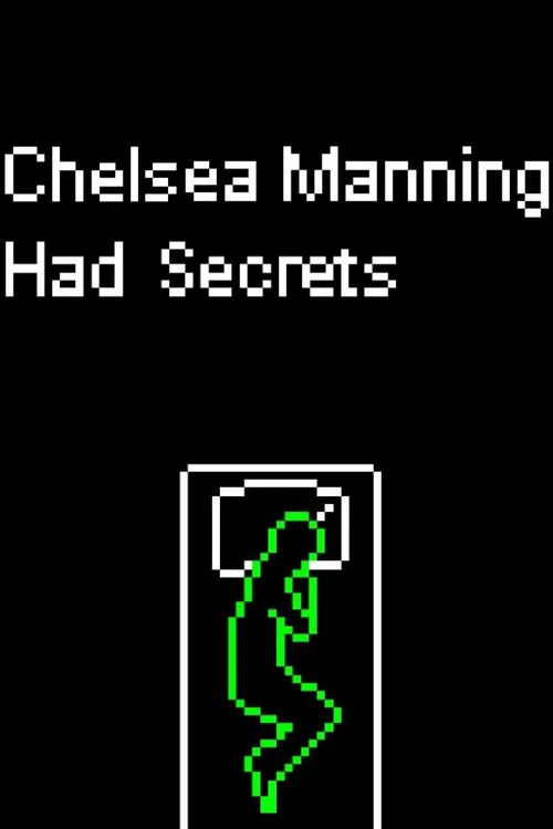 Chelsea Manning Had Secrets movie poster