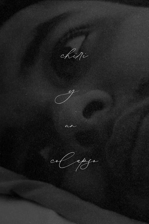 chiri, y un colapso movie poster