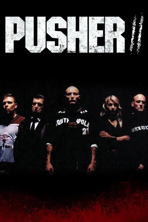 Pusher II movie poster