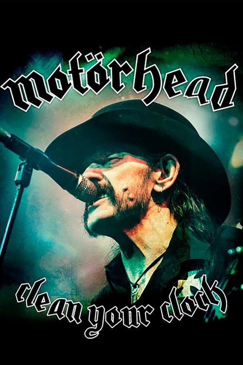Motörhead: Clean Your Clock movie poster
