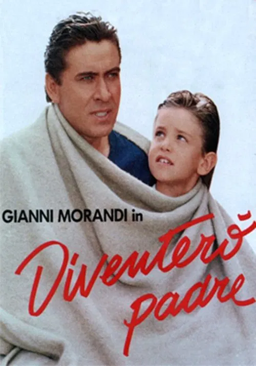 Diventerò padre movie poster