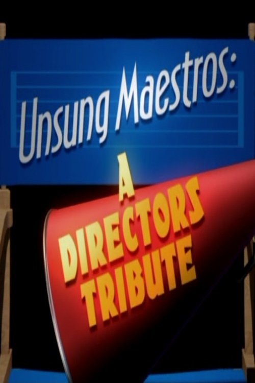 Unsung Maestros: A Directors Tribute movie poster