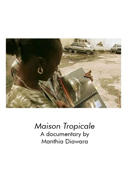 Maison Tropicale movie poster
