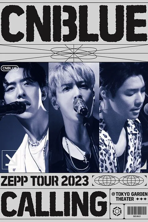 CNBLUE ZEPP TOUR 2023 ～CALLING～ movie poster