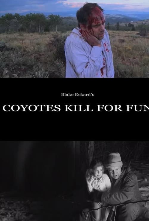 Coyotes Kill for Fun movie poster