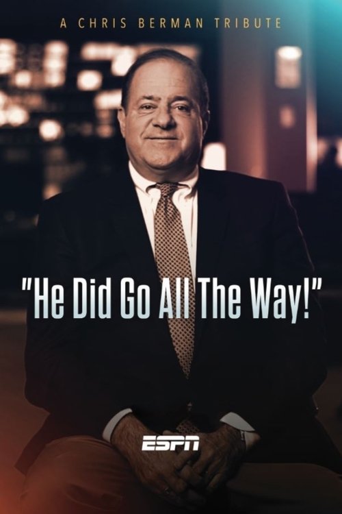 He Did Go All the Way: A Chris Berman Tribute movie poster