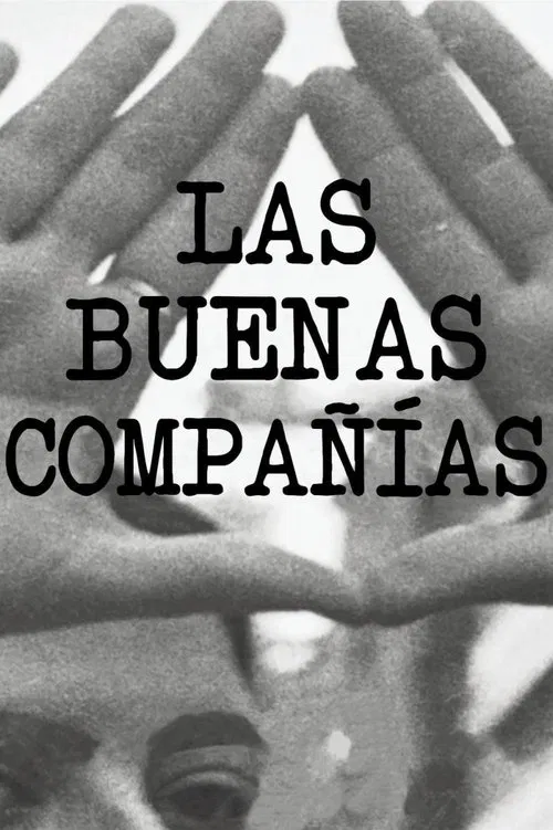 Las buenas compañías movie poster