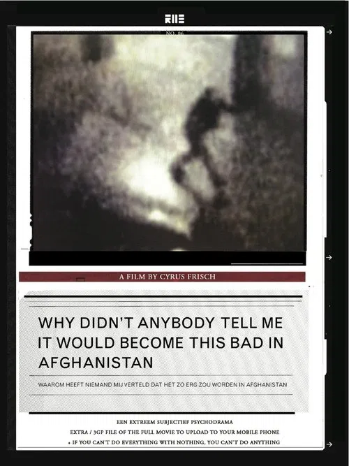 Why Didn't Anybody Tell Me It Would Become This Bad in Afghanistan movie poster
