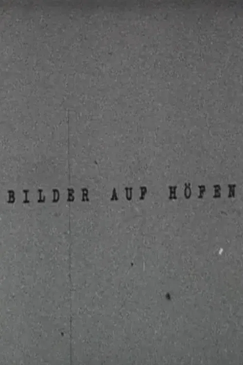Bilder auf Höfen movie poster
