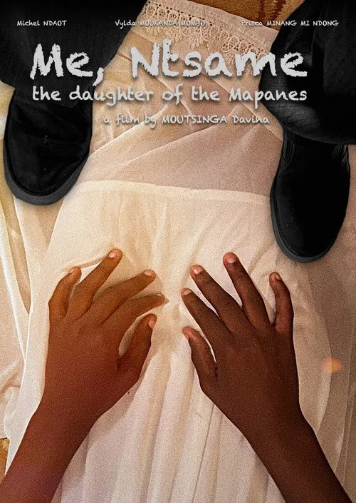 Moi, Ntsame, la fille des Mapanes movie poster