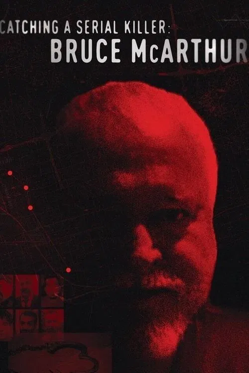 Catching a Serial Killer: Bruce McArthur movie poster