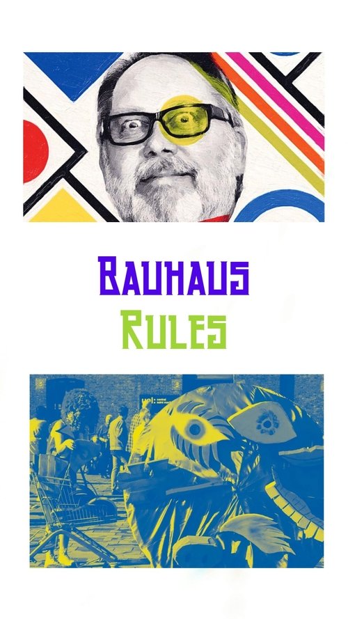 Bauhaus Rules movie poster
