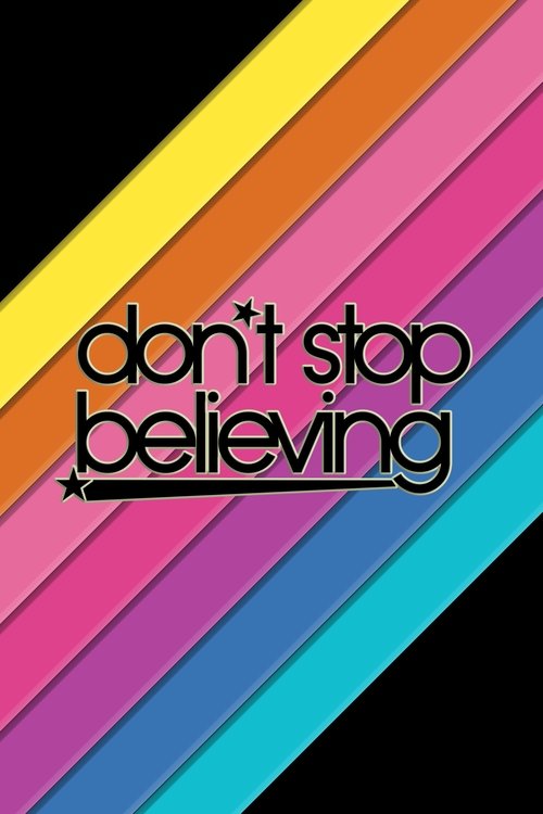 Don't Stop Believing tv show poster