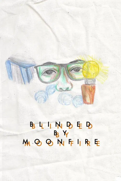 Blinded by Moonfire movie poster