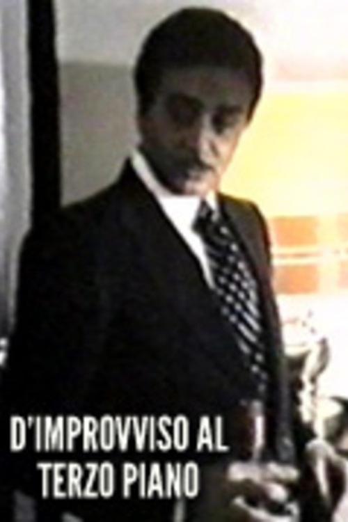 D'improvviso al terzo piano movie poster