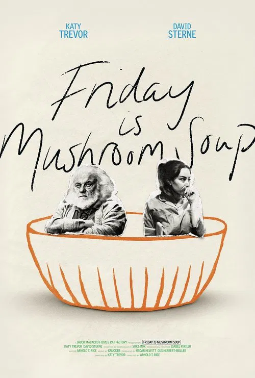 Friday is Mushroom Soup movie poster