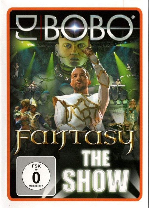 DJ BoBo - Fantasy (The Show) movie poster