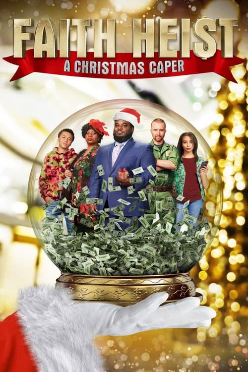 Faith Heist: A Christmas Caper movie poster