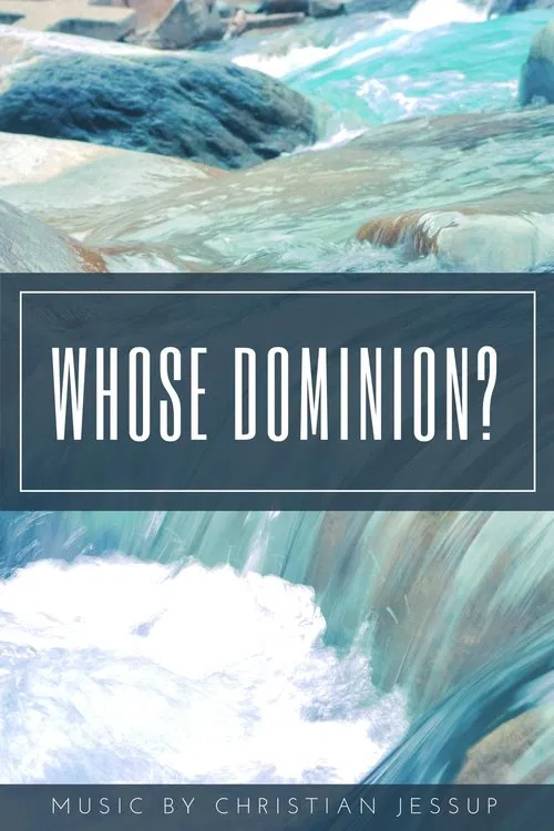Whose Dominion? movie poster