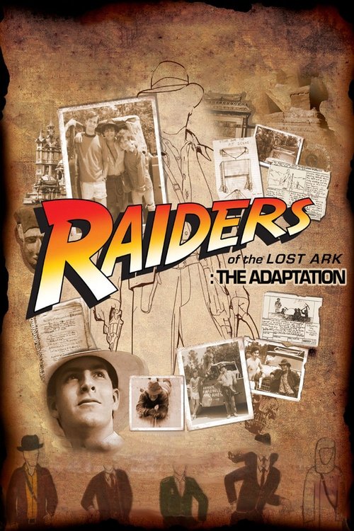 Raiders of the Lost Ark: The Adaptation movie poster